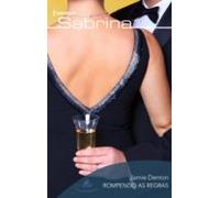Rompendo As Regras (ebook)