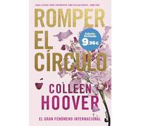 Romper el círculo (It Ends with Us): Edición limitada a precio especial (Colección Especial)