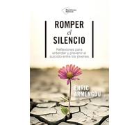 Romper el silencio: Reflexiones para entender y prevenir el suicidio entre los jóvenes (ACTUAL)