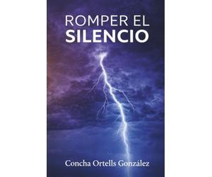 Romper el silencio: Viajes por mi mundo interior