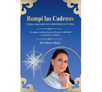 Rompí las Cadenas