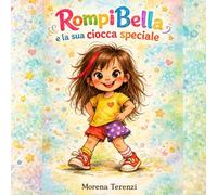 RompiBella e la sua ciocca speciale