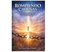 Rompiendo Cadenas: De la envidia al crecimiento, sanación y paz interior