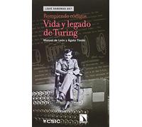 Rompiendo códigos: vida y legado de Turing: 48 (¿Qué sabemos de?)