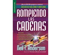 Rompiendo las Cadenas (Favoritos) (Spanish Edition) by Mr Neil T Anderson (2013-01-23)