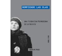 Rompiendo Las Olas: Una Figuracion Posmoderna De Lo Tragico