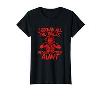 Rompo Todas Las Reglas Porque Soy su tía Novedad Camiseta