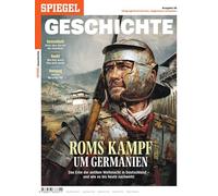 Roms Kampf um Germanien: SPIEGEL GESCHICHTE: 35
