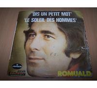 Romuald - Dis un petit mot - Le soleil des hommes - 45 tours - 7"