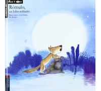 Rómulo, un lobo solitario: 2 (Cuentos del viejo roble)