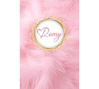 Romy: Beau Planificateur semainier - Carnet De Notes Original et luxe | Journal intime | Prénom Personnalisé Romy | Idée Cadeau pour anniversaire : ... tante, grand-mère, cousine, collègue ...etc