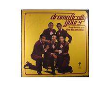 Ron Banks & Dramatics - Dramatically Yours [VINYL]