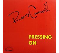 Ron Carroll - Pressing On