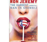 Ron Jeremy: The Hardest (Working) Man in Showbiz