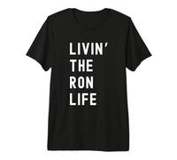 Ron viviendo la Vida de Ron Nombre Divertido Camiseta Premium