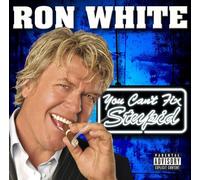 Ron White - You Can't Fix Stupid (Cens)