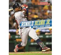 Ronald Acuña Jr.: Baseball's Speedy Slugger (Sports Illustrated Kids: Stars of Sports)