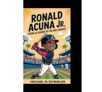 RONALD ACUNA JR: From La Guaira to the Big Leagues