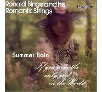 Ronald Binge & His Romantic St - Summer Rain/If You Were The on