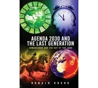 Ronald Kosor Agenda 2030 and the Last Generation (Tapa blanda) (Importación USA)
