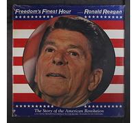 RONALD REAGAN - FREEDOM'S FINEST HOUR (ORIGINAL SOUNDTRACK LP, REISSUE)