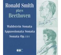 Ronald Smith - Sonates N 21 Opus 53, N 23 Opus 57, N 32 Opus 111