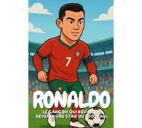 Ronaldo: Le parcours inspirant d’un petit footballeur aux grandes ambitions