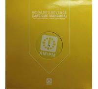 Ronaldo's Revenge - Mas Que Mancada