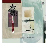 Ronan Trio Perrett - Who Owns The Sky