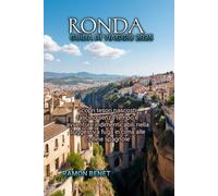 RONDA GUIDA DI VIAGGIO 2025