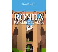 RONDA RETALES DEL ALMA | David Aguilera F·brega