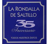 Rondalla De Saltillo - 35 Aniversario: Todos Nuestros