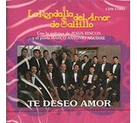 Rondalla Del Amor De Saltillo - Te Deseo