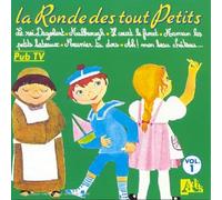 Ronde des Tout-Petits, - Petits - Vol. 1
