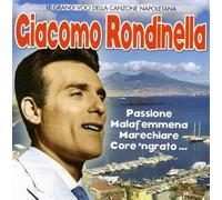 Rondinella Giacomo - Le Grandi Voci Della Canzone Napoletana