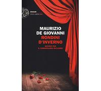 Rondini d'inverno. Sipario per il commissario Ricciardi (Einaudi. Stile libero big)