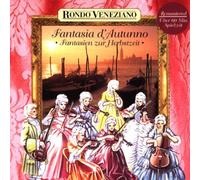 Rondo Veneziano - Fantasia d'Autunno-Fantasien zur Herbstzeit mit