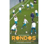 Rondos In Modern Football: 39 training activities