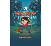 Rongie and the Rougarou: Adventures of Rongie - The Monster Hunter