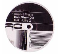 Roni Size & DJ Die - Impact Music/Flip Da Script [Import]