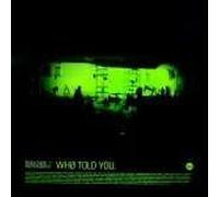 Roni Size / Reprazent - Roni Size / Reprazent - Who Told You - Talkin' Loud