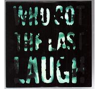 RONIN - WHO GOT THE LAST LAUGH 7 INCH (7" VINYL 45) UK CIRCA 1991
