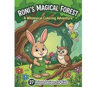Roni's Magical Forest - A Whimsical Coloring Adventure for Kids: Wonderful coloring book for kids