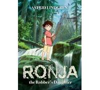 Ronja the Robber's Daughter Illustrated Edition