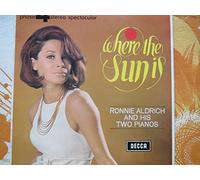RONNIE ALDRICH AND HIS TWO PIANOS - WHERE THE SUN IS LP (VINYL ALBUM) UK DECCA 1966