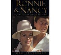 Ronnie and Nancy: The Long Climb 1911-1980