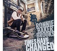 Ronnie Baker Brooks - Times Have Changed