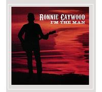 Ronnie Caywood - I M The Man [Who Comes to Stan [Import]