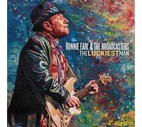 Ronnie Earl & the Broadc - The Luckiest Man