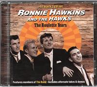 Ronnie Hawkins & Hawks - Roulette Years
